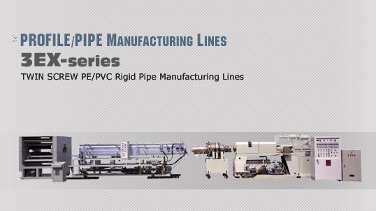 PROFILE/PIPE MANUFACTURING LINES