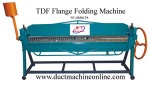 TDF Flange Folding Machine