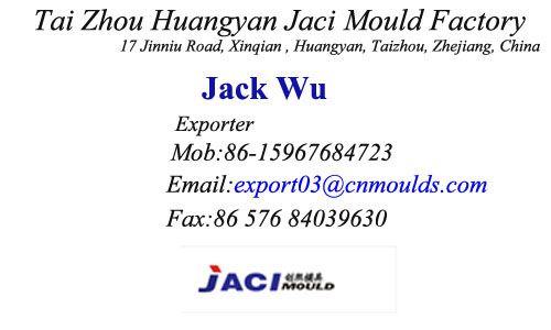 Tai Zhou Huangyan Jaci Mould Factory